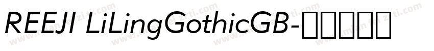 REEJI LiLingGothicGB字体转换